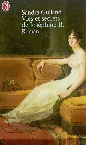 Couverture du produit · Vies et secrets de Joséphine