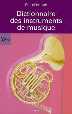 Couverture du produit · Dictionnaire des instruments de musique