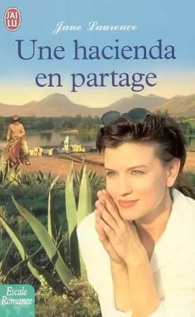 Couverture du produit · Une hacienda en partage