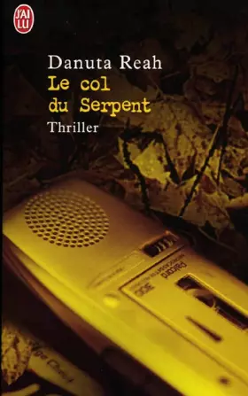 Couverture du produit · Le Col du serpent