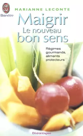 Couverture du produit · Maigrir : Le nouveau bon sens