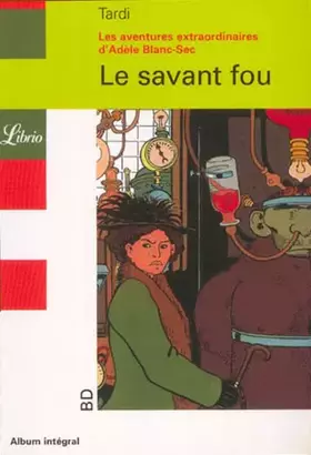 Couverture du produit · Le Savant fou