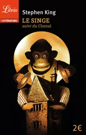 Couverture du produit · Le Singe, suivi de "Le Chenal"