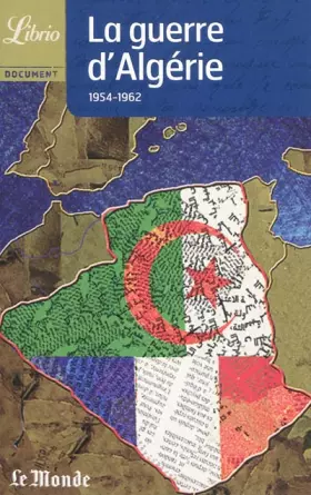 Couverture du produit · La Guerre d'Algérie, 1954-1962