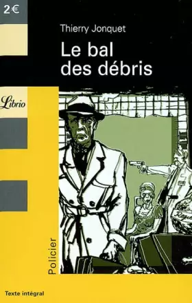 Couverture du produit · Le Bal des débris