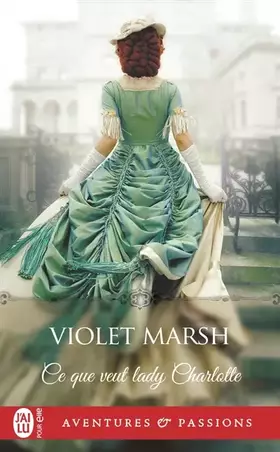 Couverture du produit · Ce que veut lady Charlotte