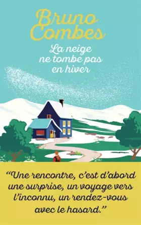 Couverture du produit · La neige ne tombe pas en hiver