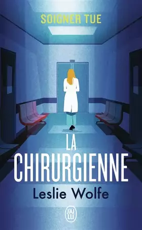 Couverture du produit · La chirurgienne
