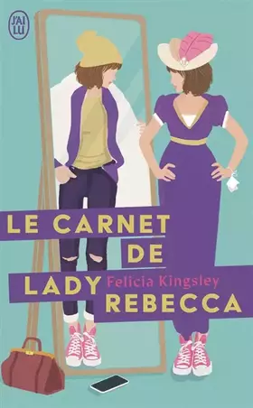 Couverture du produit · Le carnet de lady Rebecca