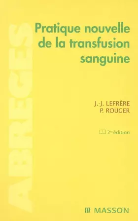 Couverture du produit · Pratique nouvelle de la transfusion sanguine