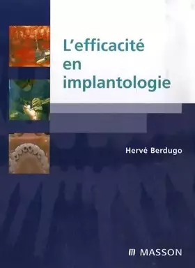 Couverture du produit · L'efficacité en implantologie