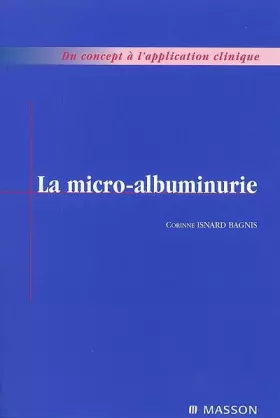 Couverture du produit · La Micro-albuminurie: marqueur de risque cardiovasculaire