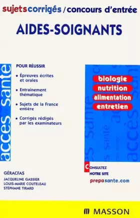Couverture du produit · Sujets corrigés. Concours d'entrée aides-soignants