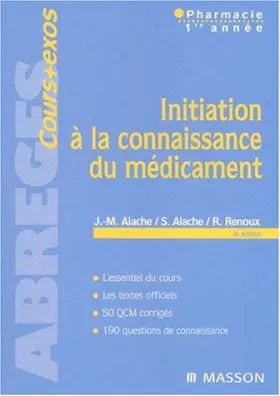 Couverture du produit · Initiation à la connaissance du médicament