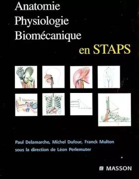 Couverture du produit · Anatomie, physiologie, biomécanique en STAPS