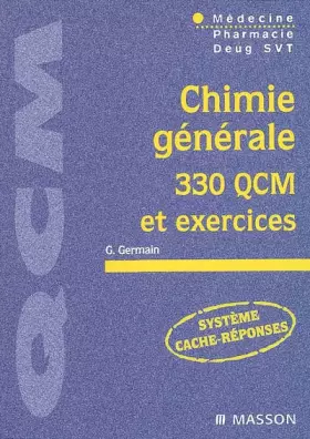 Couverture du produit · Chimie générale, 330 QCM et exercices