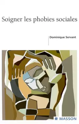 Couverture du produit · Soigner les phobies sociales
