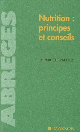 Couverture du produit · Nutrition : Principes et conseils