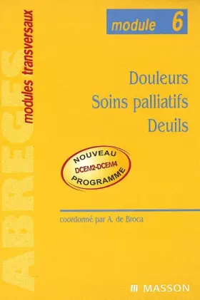 Couverture du produit · Module 6 : Douleurs-Soins palliatifs-Deuils