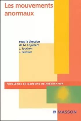Couverture du produit · Les mouvements anormaux