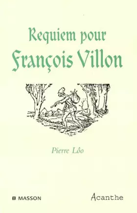 Couverture du produit · Requiem pour François Villon