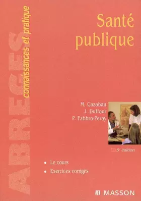 Couverture du produit · Santé publique: COURS ET EXERCICES CORRIGES