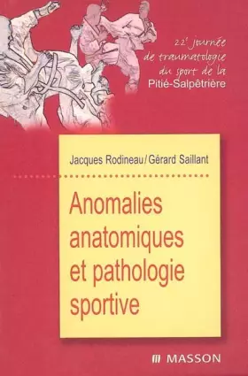 Couverture du produit · Anomalies anatomiques et pathologie sportive