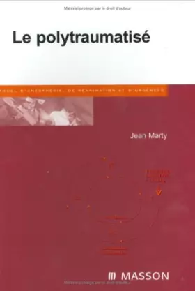 Couverture du produit · Le polytraumatisé
