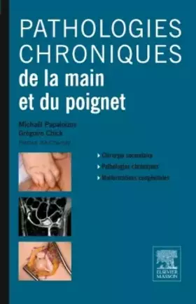 Couverture du produit · PATHOLOGIES CHRONIQUES MAIN ET POIGNET