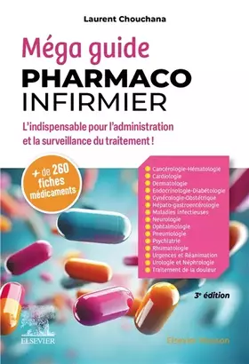Couverture du produit · Méga Guide Pharmaco Infirmier: L'indispensable pour l'administration et la surveillance du traitement !