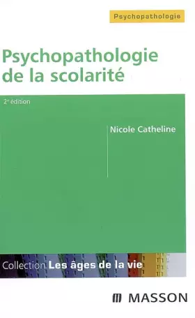 Couverture du produit · Psychopathologie de la scolarité