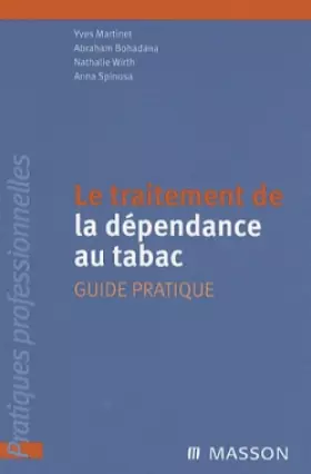 Couverture du produit · Le traitement de la dépendance au tabac: Guide pratique
