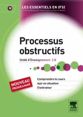 Couverture du produit · Processus obstructifs - Nouveau programmes IFSI 2009 - Tome 15