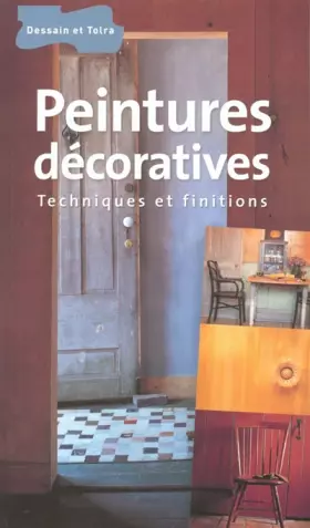 Couverture du produit · Peintures décoratives: Techniques et finitions