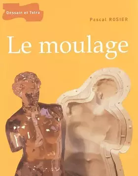 Couverture du produit · Le moulage