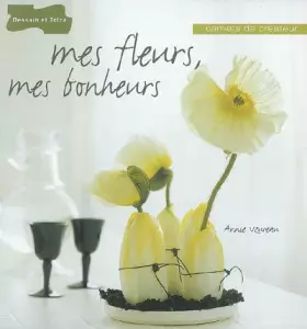 Couverture du produit · Mes fleurs, mes bonheurs