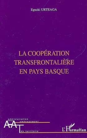 Couverture du produit · La coopération transfrontalière en Pays Basque