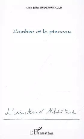 Couverture du produit · L'ombre et le pinceau