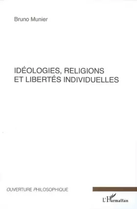 Couverture du produit · Idéologies, religions et libertés individuelles