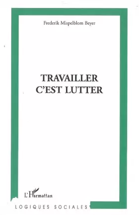 Couverture du produit · Travailler, c'est lutter