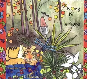 Couverture du produit · Song Ki et le tigre : Conte de Corée