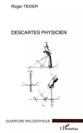 Couverture du produit · Descartes physicien