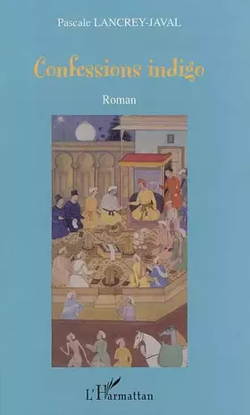 Couverture du produit · Confessions Indigo Roman
