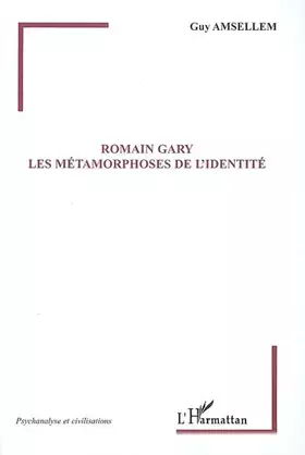 Couverture du produit · Romain Gary: Les métamorphoses de l'identité