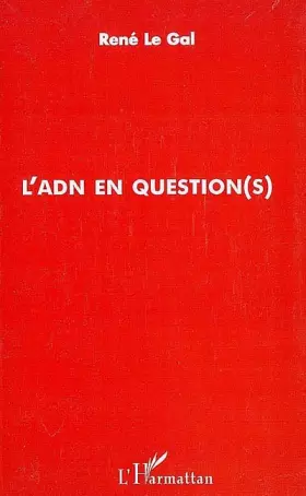 Couverture du produit · L'ADN en question(s)