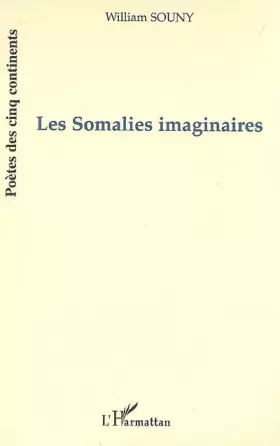 Couverture du produit · Les Somalies imaginaires