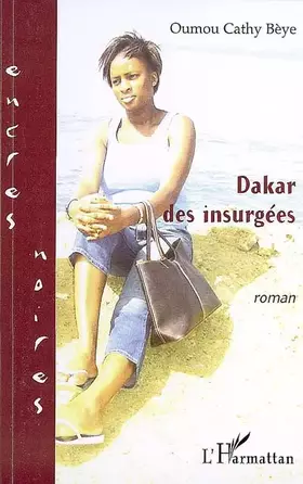 Couverture du produit · Dakar des insurgées