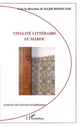 Couverture du produit · Vitalité littéraire au Maroc