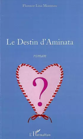 Couverture du produit · Le Destin d'Aminata
