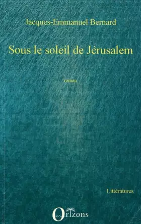 Couverture du produit · Sous le soleil de Jérusalem: Roman